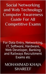 Social Networking and Web Technology Computer Awareness Guide For All Competitive Exams Mohmmad Khaja Shareef