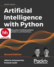 Artificial Intelligence with Python: Your complete guide to building intelligent apps using Python 3