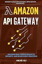 Amazon API Gateway: Build Serverless APIs with AWS Lambda & Node.js