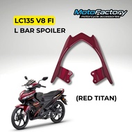 YAMAHA LC135 V8 FI LC V8 L BAR SPOILER REAR BESI RED TITAN