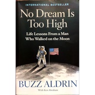 NO DREAM IS TOO HIGH BY BUZZ ALDRIN WITH KEN ABRAHAM LPB BOOK