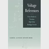 Voltage References: From Diodes to Precision High-Order Bandgap Circuits