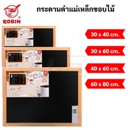 Magnetic Blackboard Robin Board Wooden Size 30x40/30x60/40x60