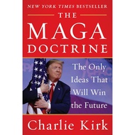 The MAGA Doctrine [Paperback]by: Charlie Kirk