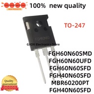 5PCS 100% new quality FGH60N60SMD FGH60N60UFD FGH60N60SFD FGH40N60SFD FGH60N60 60N60 MBR60200PT FGH4