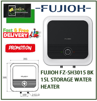 FUJIOH FZ-SH3015 BK STORAGE WATER HEATER  / FREE EXPRESS DELIVERY