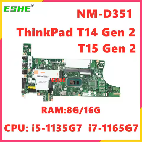 NM-D351 For Lenovo ThinkPad T14 Gen 2 T15 Gen 2 Laptop Motherboard With CPU i5-1135G7 i7-1165G7 RAM