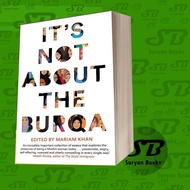 It's Not About the Burqa Mariam Khan