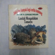 366 DAN BANYAK LAGI CERITA ALAM & LINGKUNGAN LANDAK MENGADAKAN TAMASYA