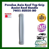(1pcs) Perodua Axia Roof Top Grip Assist Roof Handle / Pemegang Pintu (74611-BZ020-B0) No include sc