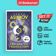 Prelude to Foundation - The Foundation Saga by Isaac Asimov | Paperbac | 9780008117481