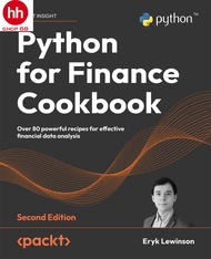 Python for Finance Cookbook: Over 80 powerful recipes for effective financial data analysis 2nd Edit