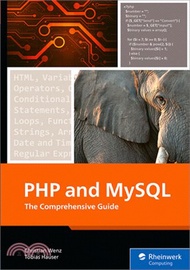 PHP and MySQL: The Comprehensive Guide