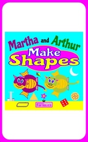 Martha and Arthur Make Shapes Fable Fantablico