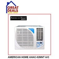 GREAT DEALS AMERICAN HOME AHAC-92MNT/93MNT WINDOW TYPE AIRCON