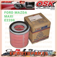 FORD MAZDA MAXI E2200 E1400 E1800 AIR FILTER OSK A 8522 R205 23 603 VAN LORRY LORI ANGIN ED AUTO PAR