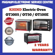 Khind 30L / 50L / 100L Electric Oven OT3005 / OT50 / OT100E Temperature Control , Timer , 2 Years Wa