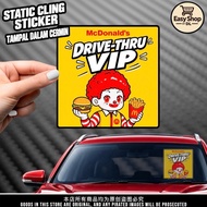 DRIVE THRU VIP Windshield Static Cling Sticker Tampal Dalam Cermin Car Sticker Interior Design