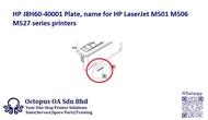 HP J8H60-40001 Plate, name for HP LaserJet M501 M506 M527 series printers