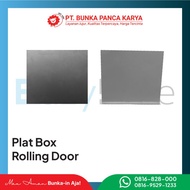 Plat Box Rolling Door Bunka