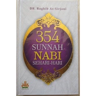 354 Sunnah Nabi Sehari-hari (PUSTAKA AL KAUTSAR - AA)