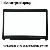 Bezel Laptop LCD Front Bezel Cover 0DK4RC DK4RC Latitude E5470 Frame Laptop