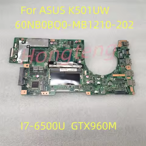 For ASUS K501UW Intel Core I7-6500U CPU 8gb RAM GTX960M Motherboard 60NB0BQ0-MB1210-202 Tested Fast 