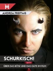Schurkisch! Andrea Freitag