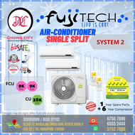 FUJITECH AIRCON Multi-system [System 2] [FCU= 9k + 9k, CU= 28k] [Unit only]