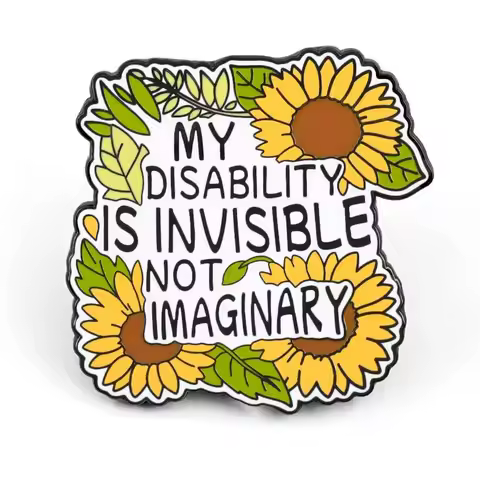 My Disability is invisible not imaginary sunflowers enamel pin Illness Awareness Chronic Illness Pri