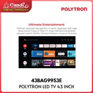 POLYTRON FHD Digital Tv Led 43 Inch 43BAG9953E