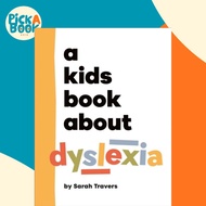[100% Original Books] - A Kids Book About Dyslexia by Sarah Travers (UK edition, hardcover)