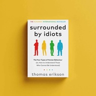 Surrounded By Idiots By: Thomas Erikson