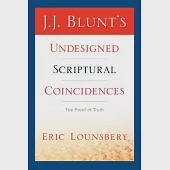 J. J. Blunt’s Undesigned Scriptural Coincidences