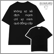 Funny T-Shirt - Don't Be Afraid of Strong People, Just Be Afraid of Being Classy for Men and Women, 