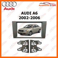 หน้ากากวิทยุรถยนต์ AUDI A6 (2 DIN) 2002-2006 สำหรับจอ 7 นิ้ว (NV-AU-005)