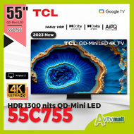 TCL 55"55C755 4K QD-Mini LED (送藍牙耳筒,掛牆架及安裝 )高清智能電視 (2023)