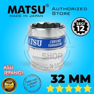 MATA MESIN 32mm 12mm Faceted 12star Flower SHOCK MATSU Original JAPAN Good Quality/DRIVE SOCKET Eye 