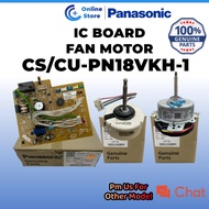 PN18VKH PANASONIC Genuine PART Fan Motor Ic Board CS-PN18VKH-1 CU-PN18VKH ACXA95-03090 ACXA73C48230 