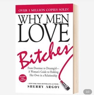 壞女人有人愛 Why Men Love Bitches 英文原版 英文版進口原版英語書籍 Sherry Argov