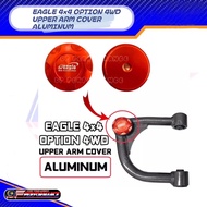 EAGLE 4X4 OPTION UPPER ARM CAP COVER HILUX RANGER NAVARA D-MAX TRITON  COLORADO VIGO REVO ROCCO T6 T