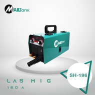 Mailtank SH196 Mesin Las Mig 160A (3In1) Co2 Bisa Tanpa Gas Co Mailtank Mig 160 Tig Argon Mma Multi 