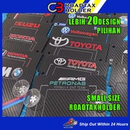 TOYOTA HONDA NISSAN MAZDA VOLKSWAGEN ISUZU BMW PERFORMANCE MERCEDES CAR ROADTAX HOLDER / AR03