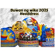 buwan ng wika headdress - Laminated with garter - waterproof