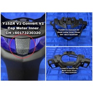 Y15ZR V1 Convert V2 Cover Inner Head Lamp Meter Handle Upper Lower Cap