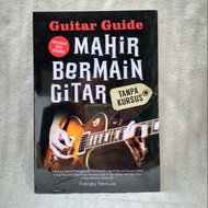 BUKU MAHIR BERMAIN GITAR TANPA KURSUS