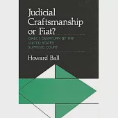 Judicial Craftsmanship or Fiat?: Direct Overturn by the United States Supreme Court