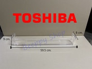 ชั้นวางของข้างประตูตู้เย็นประตูอันล่างสุด Toshiba รุ่น GR-RT558WE/RT559WE/RT624WE ชั้นวางขวดน้ำ ของแ