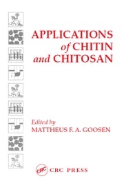 Applications of Chitan and Chitosan Mattheus F. A. Goosen