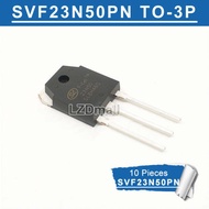 10pcs SVF23N50PN TO-3P SILAN 23N50 23N50E FMH23N50 FMH23N50E 23A/500V for Welding Machine New origin